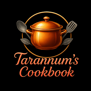 Tarannum's Cookbook